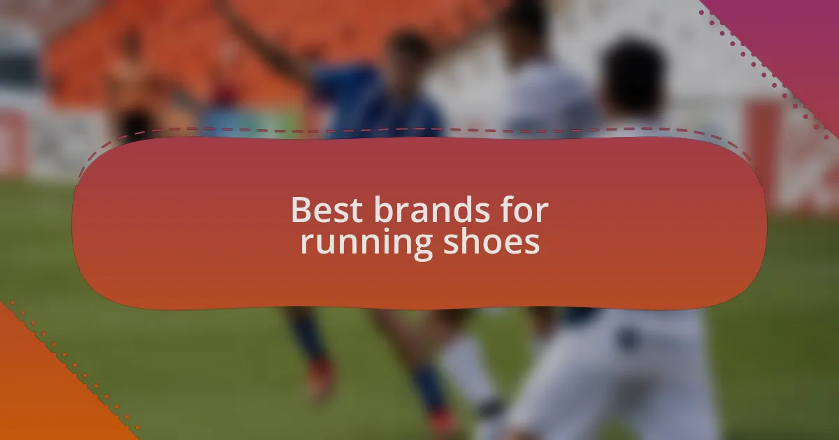 Best brands for running shoes