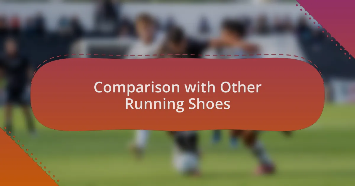 Comparison with Other Running Shoes
