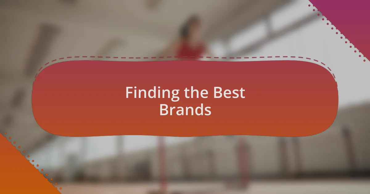 Finding the Best Brands
