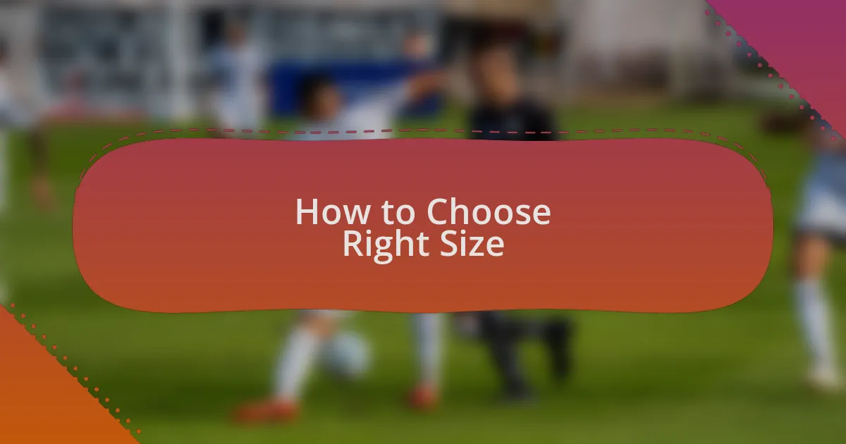 How to Choose Right Size