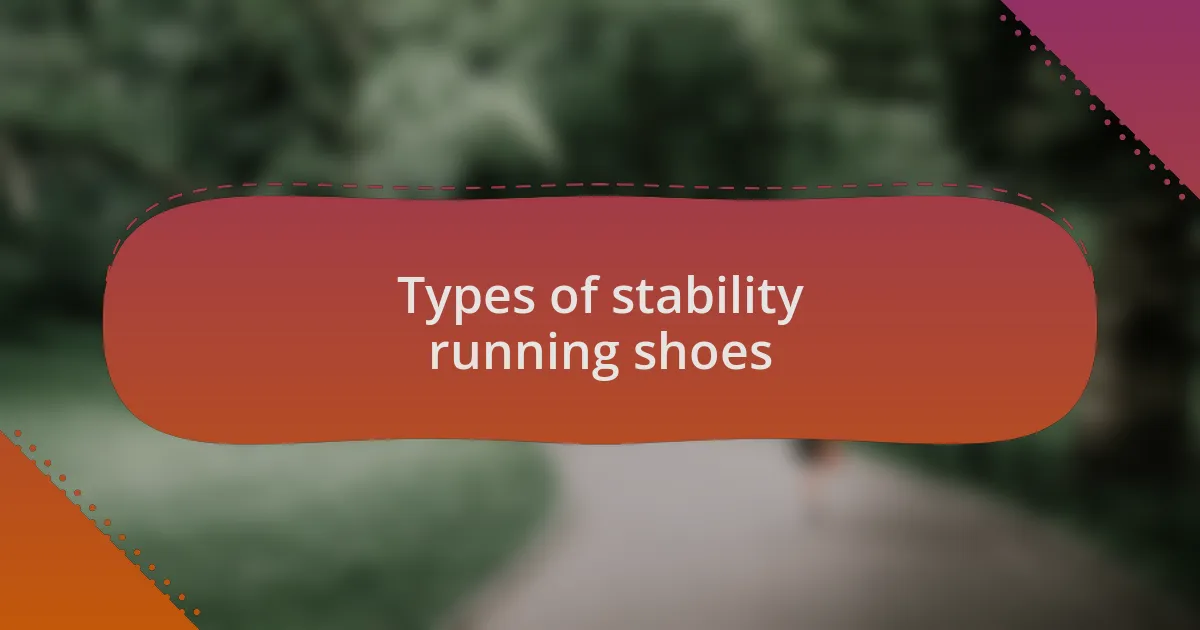 Types of stability running shoes